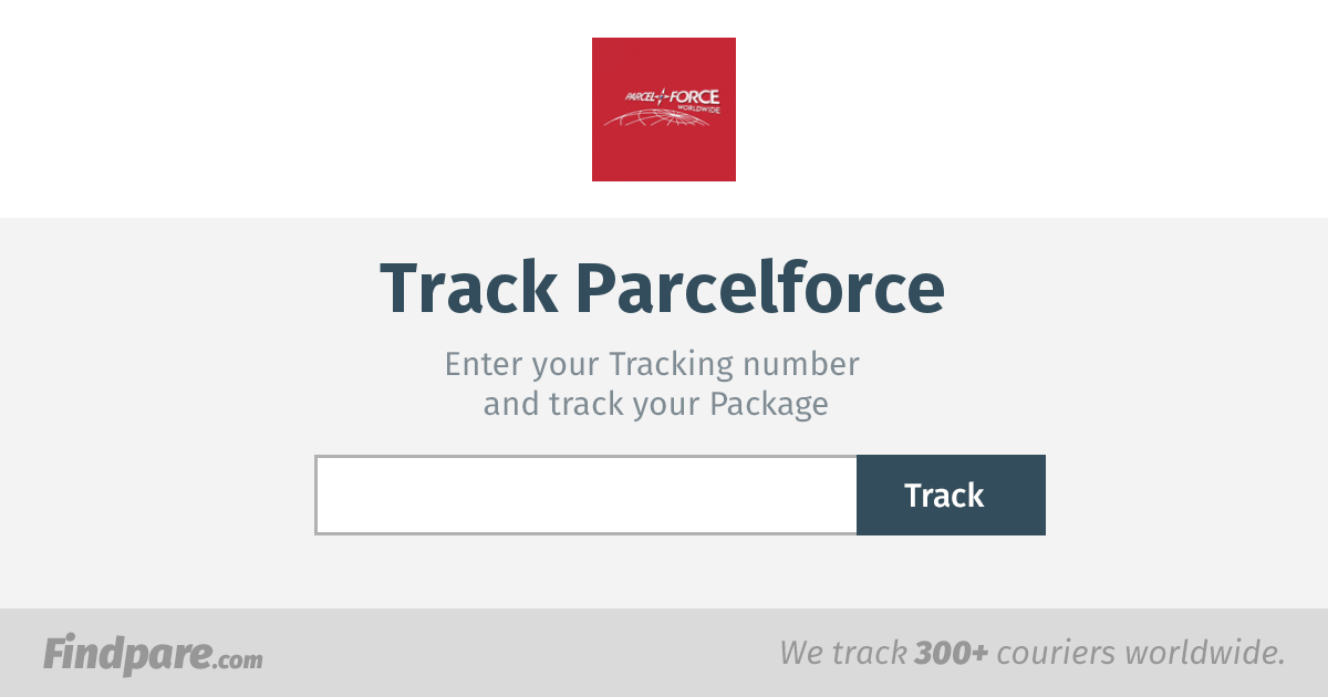 Parcelforce Tracking Get Updates And Track Your Package In Real Time parcelforce-tracking-get-updates-and-track-your-package-in-real-time