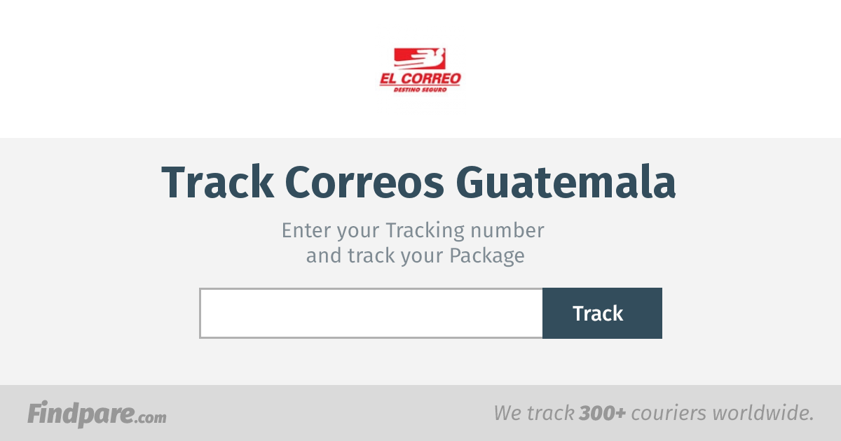 Guatemala Post Tracking Get Updates And Track Your Package In RealTime